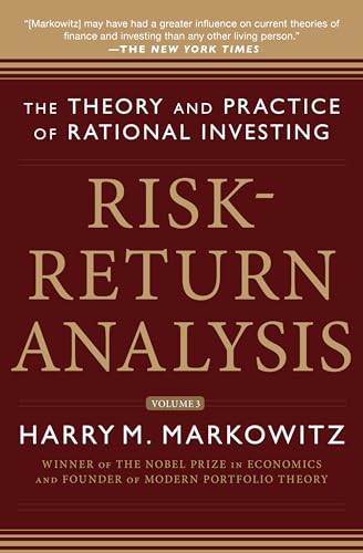 Risk-Return Analysis Volume 3: The Theory and Practice of Rational Investing